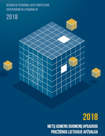 2018 metų asmens duomenų apsaugos priežiūros Lietuvoje apžvalga