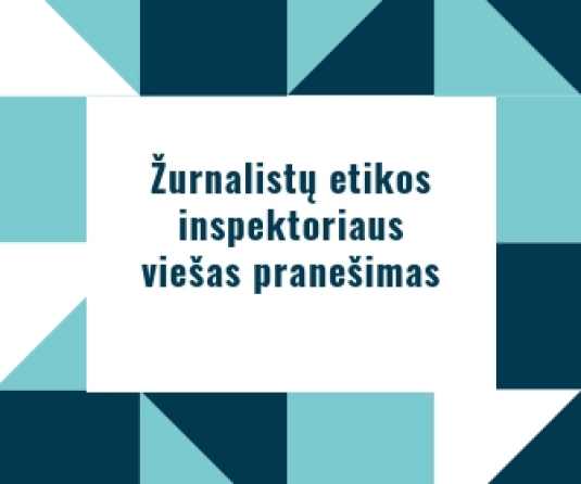Žurnalistų etikos inspektoriaus 2019-10-16 viešas pranešimas